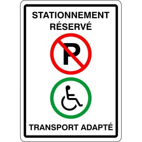 Affiche de stationnement interdit:  Réservé pour transport adapté seulement