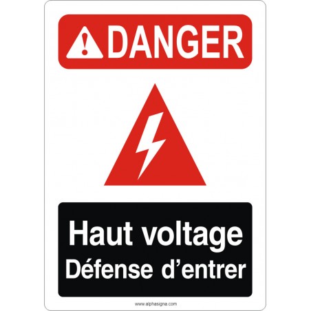 Affiche de sécurité aux normes OSHA-ANSI: DANGER haut voltage défense d'entrée