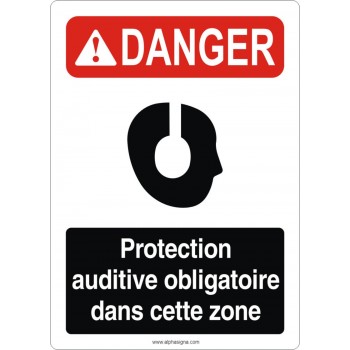 Affiche de sécurité aux normes OSHA-ANSI: DANGER protection auditive obligatoire dans cette zone