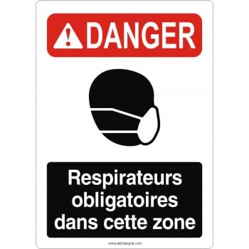 Affiche de sécurité aux normes OSHA-ANSI: DANGER respirateurs obligatoires dans cette zonee