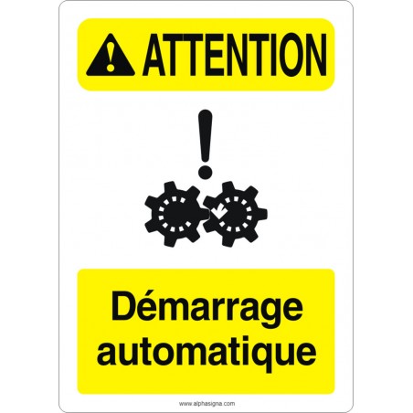 Affiche de sécurité aux normes OSHA-ANSI: ATTENTION démarrage automatique