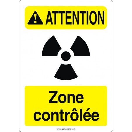 Affiche de sécurité aux normes OSHA-ANSI: ATTENTION zone contrôlée