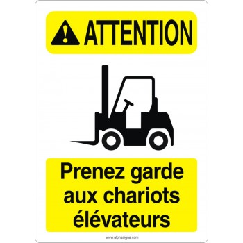 Affiche de sécurité aux normes OSHA-ANSI: ATTENTION prenez garde aux chariots élévateurs