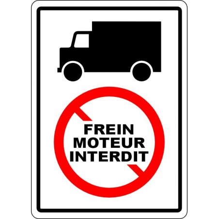 Affiche pour stationnement: Frein moteur interdit