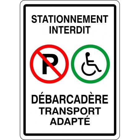 Affiche de stationnement interdit:  Réservé pour débarcadère transport adapté seulement