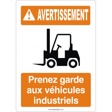 Affiche de sécurité aux normes OSHA-ANSI: AVERTISSEMENT prenez garde aux véhicules industriels