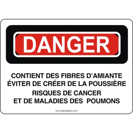 Affiche de sécurité: DANGER Contient des fibres d'amiante éviter de créer de la poussière risque de cancer