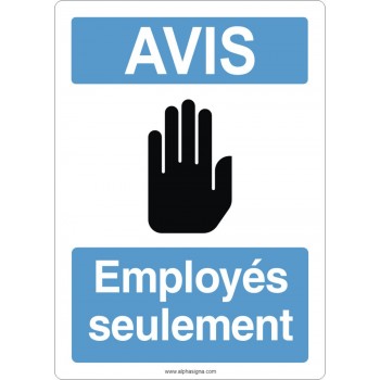 Affiche de sécurité aux normes OSHA-ANSI: AVIS employés seulement