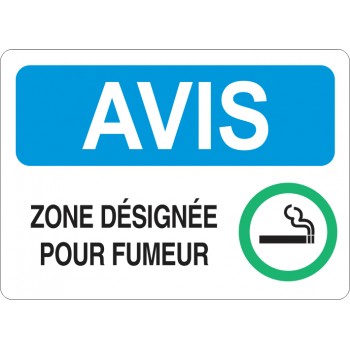 Affiche de sécurité: AVIS Zone désignée pour fumeur