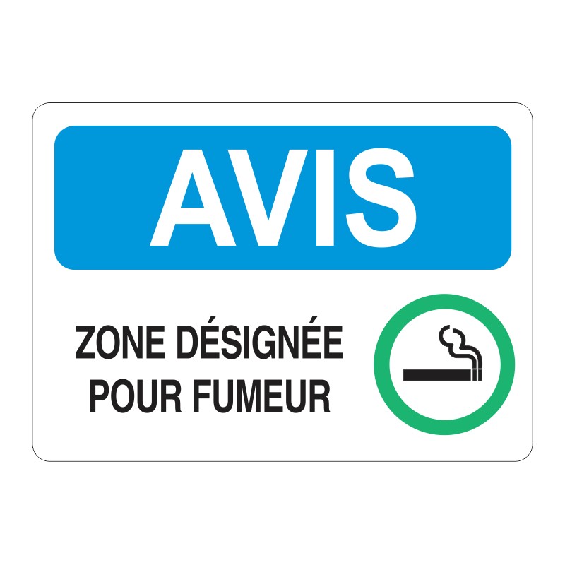 Affiche de sécurité: AVIS Zone désignée pour fumeur