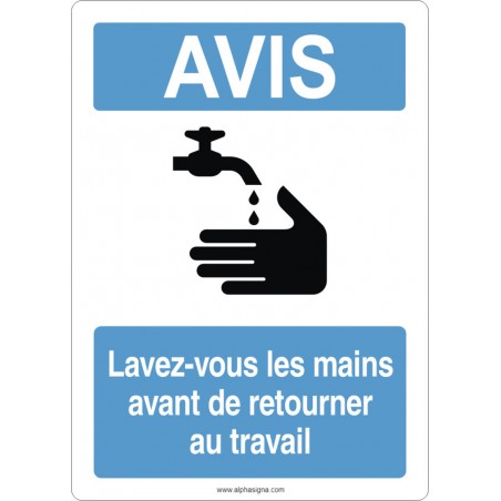 Affiche de sécurité aux normes OSHA-ANSI: AVIS lavez-vous les mains avant de retourner au travail