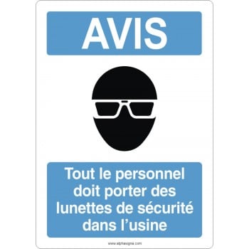 Affiche de sécurité aux normes OSHA-ANSI: AVIS tout le personnel doit porter des lunettes de sécurité dans l'usine