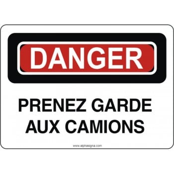 Affiche de sécurité: DANGER Prenez garde aux camions