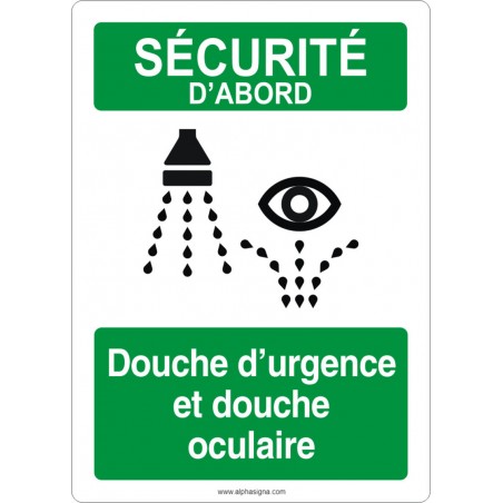 Affiche de sécurité aux normes OSHA-ANSI: SÉCURITÉ D'ABORD douche d'urgence et douche oculaire