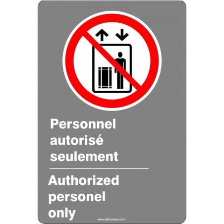 Affiche de sécurité aux normes CSA bilingue: Personnel autorisé seulement