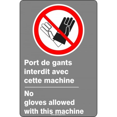 Affiche de sécurité aux normes CSA bilingue: Port de gants interdit avec cette machine