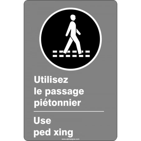 Affiche de sécurité aux normes CSA bilingue: Utilisez le passage piétonnier