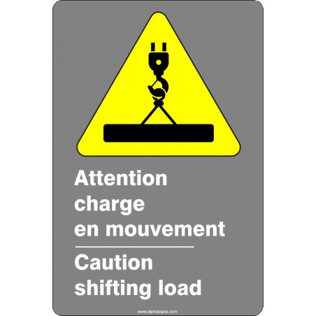 Affiche de sécurité aux normes CSA bilingue: Attention charge en mouvement