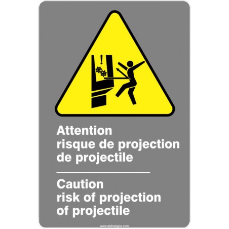 Affiche de sécurité aux normes CSA bilingue: Attention risque de projection de projectile