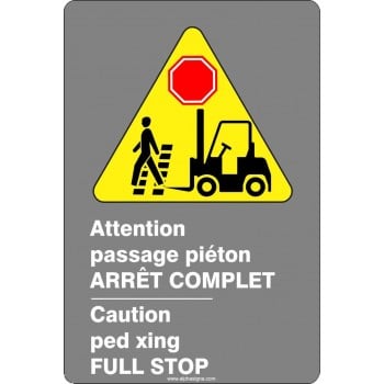 Affiche de sécurité aux normes CSA bilingue: Attention passage piéton arrêt complet