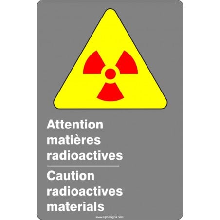 Affiche de sécurité aux normes CSA bilingue: Attention matières radioactives
