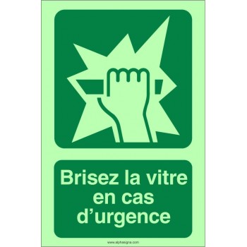 Affiche photoluminescente d'urgence: Brisez la vitre en cas d'urgence