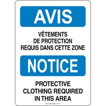 Affiche de sécurité standard bilingue: AVIS vêtements de protection requit dans cette zone