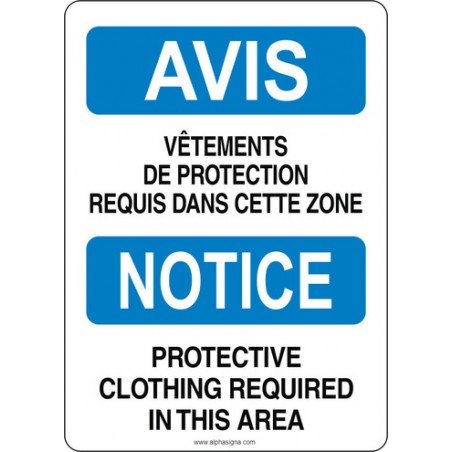 Affiche de sécurité standard bilingue: AVIS vêtements de protection requit dans cette zone