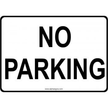 Affiche de stationnement avec texte anglophone: No parking