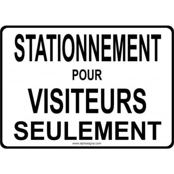 Affiche de stationnement: Stationnement pour visiteurs seulement