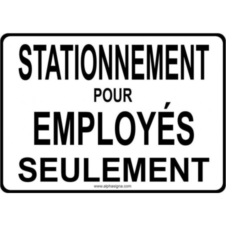 Affiche de stationnement: Stationnement pour employés seulement