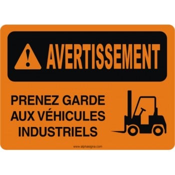 Affiche de sécurité: AVERTISSEMENT Prenez garde aux véhicules industriels
