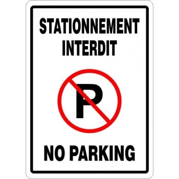 Affiche de stationnement bilingue: Stationnement interdit No parking