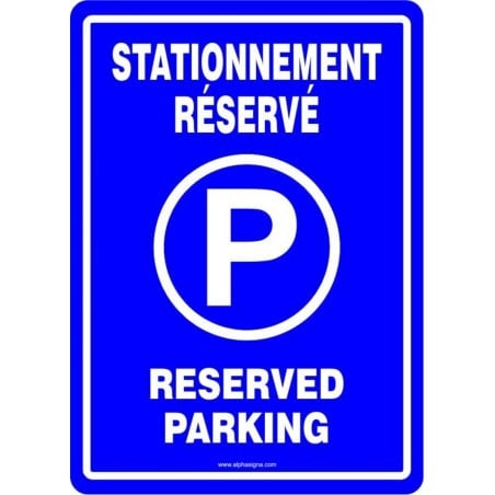 Affiche de stationnement bilingue: Stationnement réservé Reserved parking