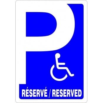 Affiche de stationnement bilingue: Réservé reserved handicapé avec Grand P