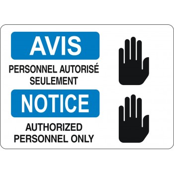 Affiche de sécurité standard bilingue: AVIS personnel autorisé seulement