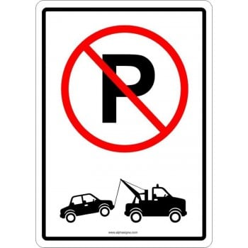 Affiche de stationnement avec pictogramme : Stationnement interdit et remorquage