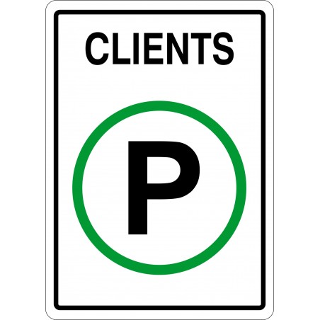 Affiche de stationnement: Clients