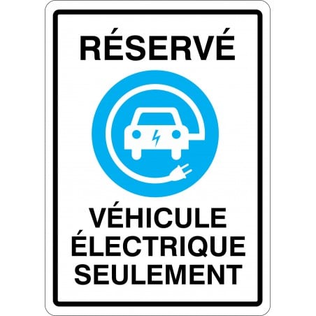 Affiche de stationnement: Réservé pour véhicule électrique seulement (modèle Bleu)