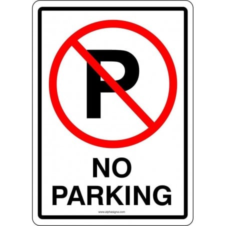 Affiche de stationnement anglophone seulement: No parking