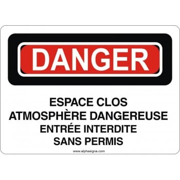 Affiche de sécurité: DANGER Espace clos interdite sans permis