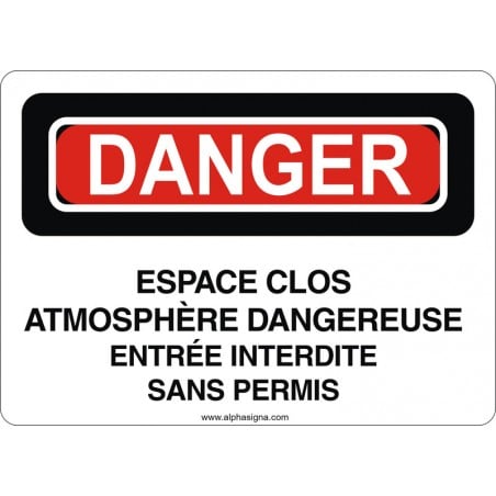 Affiche de sécurité: DANGER Espace clos interdite sans permis
