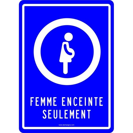 Affiche de stationnement: Femme enceinte seulement (bleu)