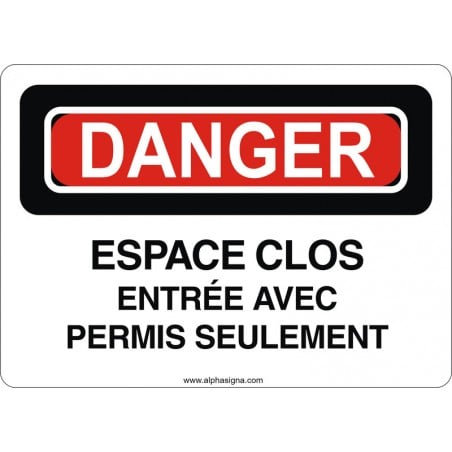 Affiche de sécurité: DANGER Espace clos entrée avec permis seulement
