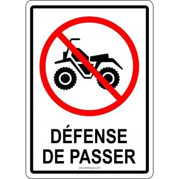 Affiche de sécurité pour plein air: Défense de passer - 4 roues VTT