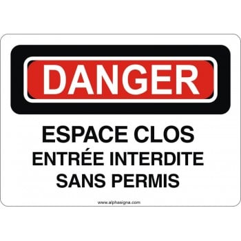 Affiche de sécurité: DANGER Espace clos entrée interdite sans permis