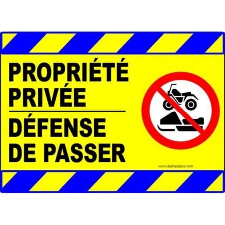 Affiche pour propriété privée - défense de passer - motoneige et vtt - haute visibilité