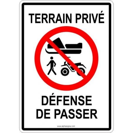 Affiche pour terrain privé - défense de passer - motoneige, vtt et individu