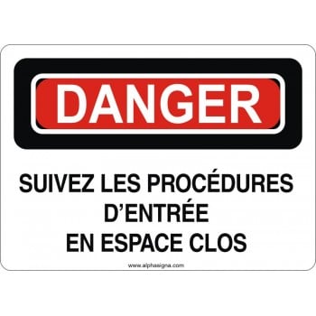 Affiche de sécurité: DANGER Suivez les procédures d'entrée en espace clos