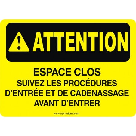 Affiche de sécurité: ATTENTION Espace clos suivez les procédures d'entrée avant d'entrer